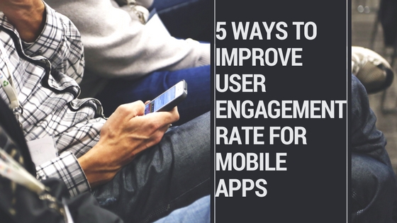 User Engagement Rate for Mobile Apps