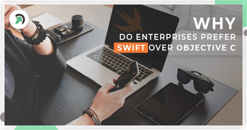 5 Reason for selecting Swift Programming Language Over Objective-C