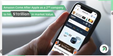 Amazon Come After Apple as a 2nd company to hit $1 trillion in market Value