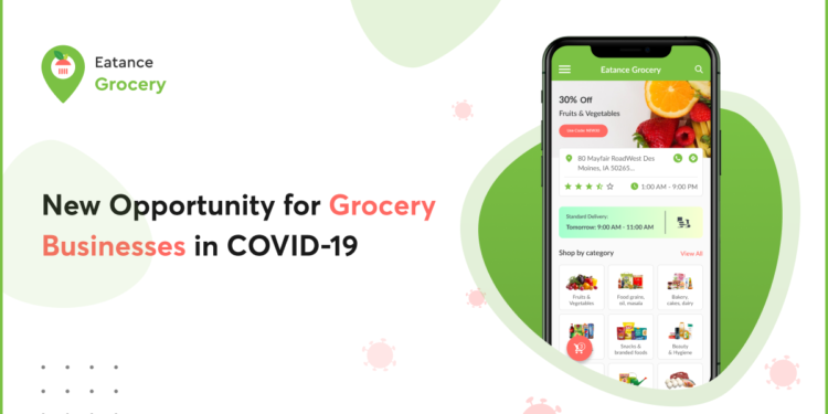 New Opportunity for Grocery Businesses in COVID-19
