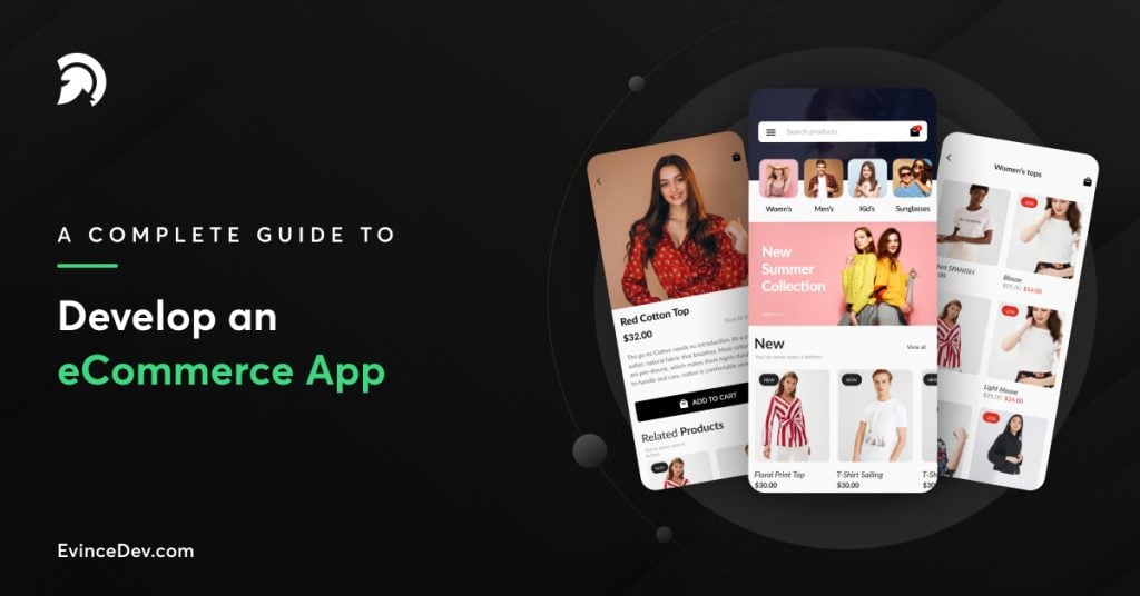 A Complete Guide to Develop an eCommerce App