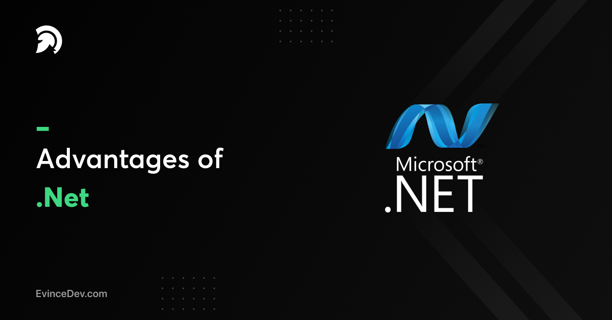 Advantages of .NET