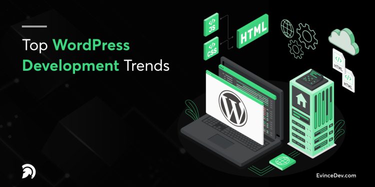 Top WordPress Development Trends