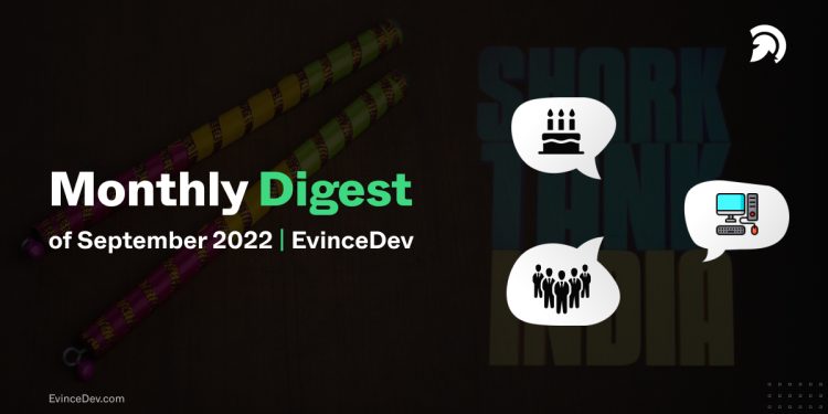 Evince Development Monthly Digest September 22