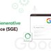 Search Generative Experience (SGE) Blog