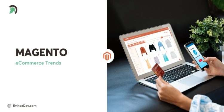 Magento eCommerce Trends 2024