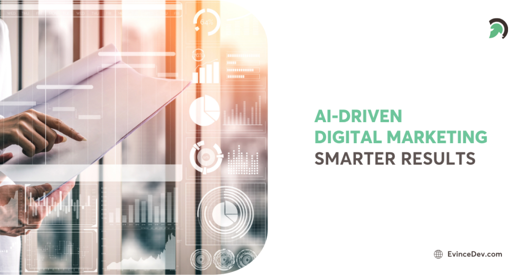 Evince Dev AI powered digital marketing blog highlighting strategy and analytics