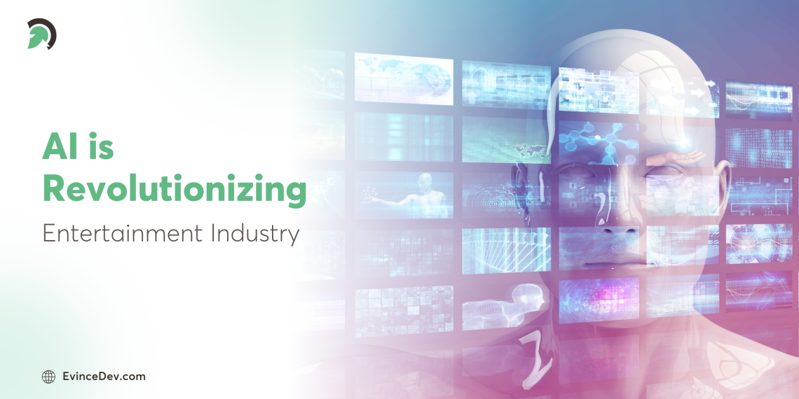 How AI is Transforming the Entertainment Industry?