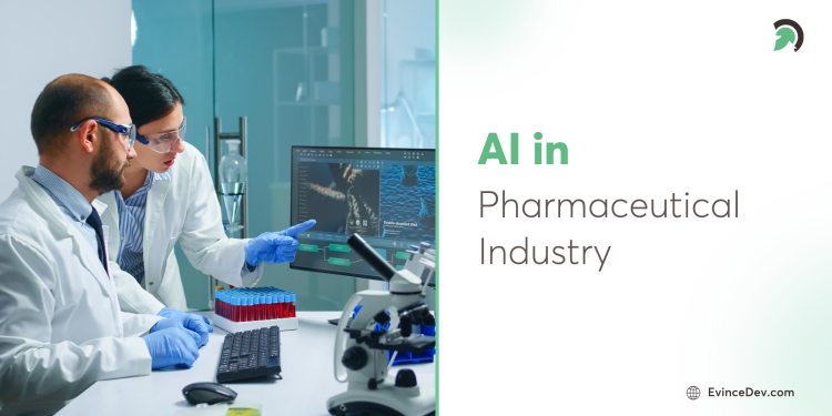 Impact of ai-pharmaceutical industry blog by evince development