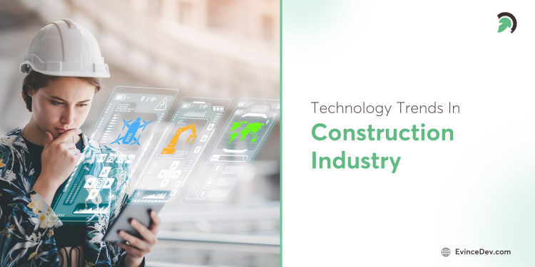 technology trends in construction industry