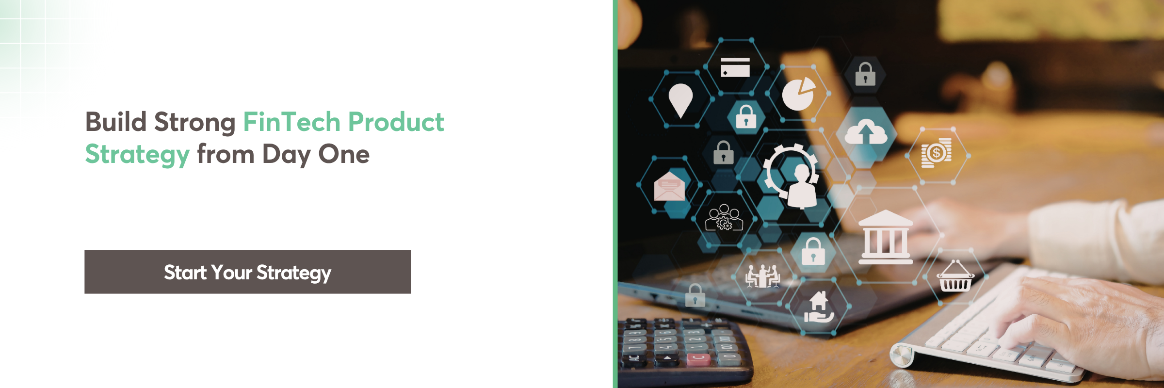 Build a Strong FinTech Product Strategy from Day One
