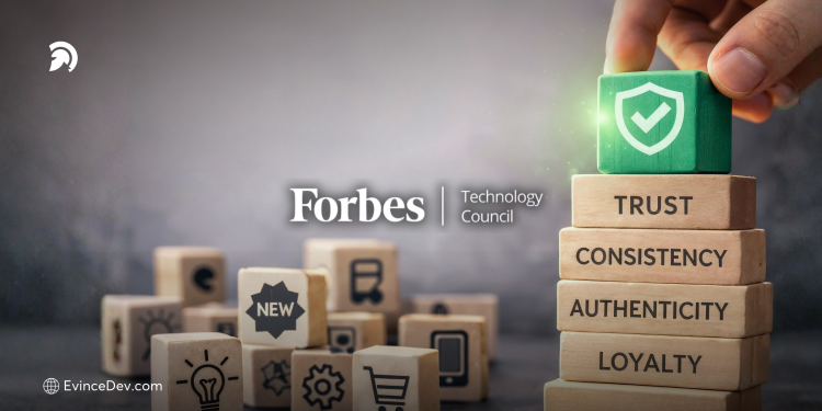 Why Trust in Brands Is Outpacing Product Innovation Blog From EvinceDev