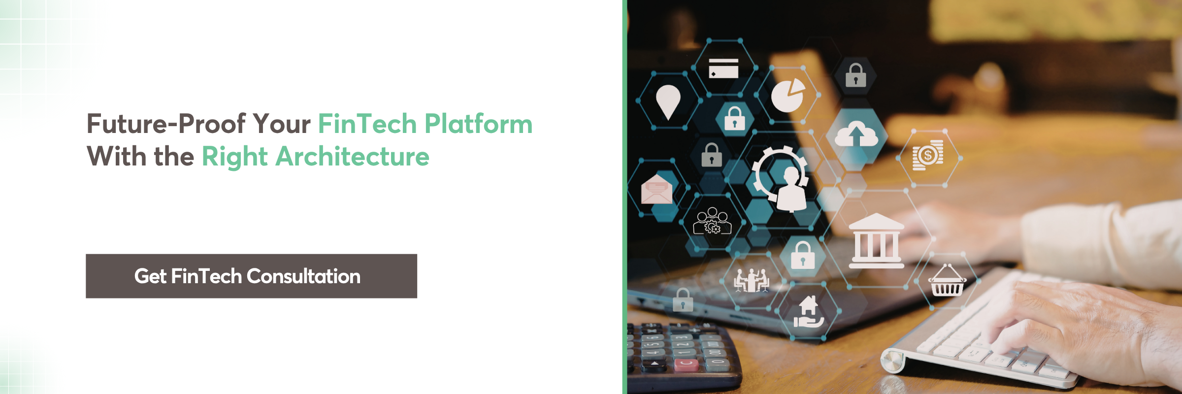 Build Modern FinTech Software Designed for Long-Term Success