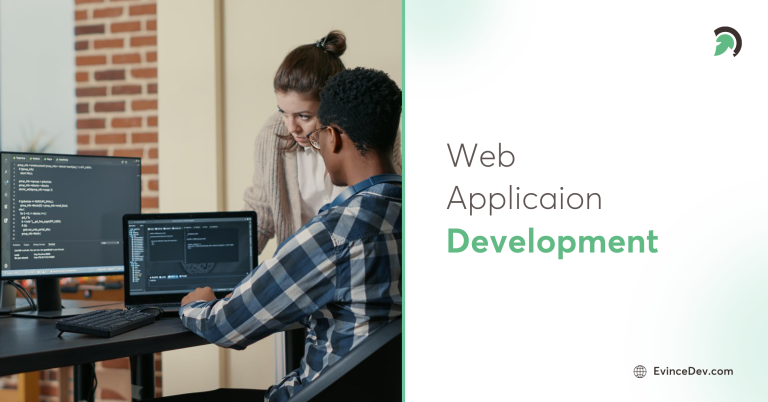 A Comprehensive Guide On Web Apps Development