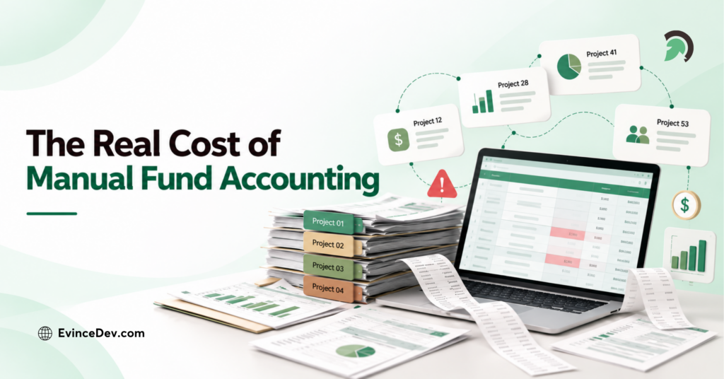 How Manual Fund Accounting Slows Down Fiscal Sponsors | | EvinceDev Blog